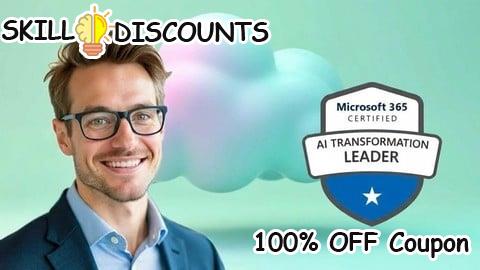 [100% OFF] Coupon Code AB-731 Microsoft AI Transformation Leader Practice Exams