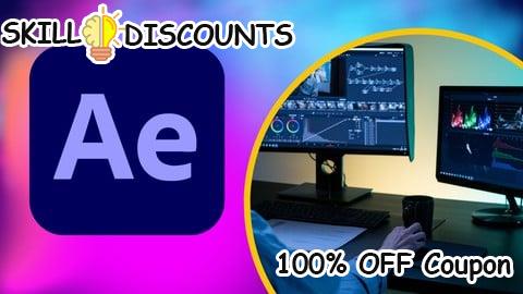 [100% OFF] Coupon Code Adobe After Effect Essential: Learn Video Motion Animation