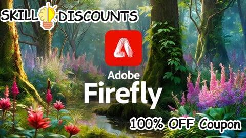 [100% OFF] Coupon Code Adobe Firefly Mastery Course - Crafting Magic with Firefly