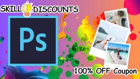 [100% OFF] Coupon Code Adobe Photoshop Masterclass: Beginner to Pro Photo Editor