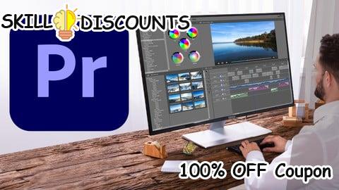 [100% OFF] Coupon Code Adobe Premiere Pro CC Video Editing  Course For Beginners