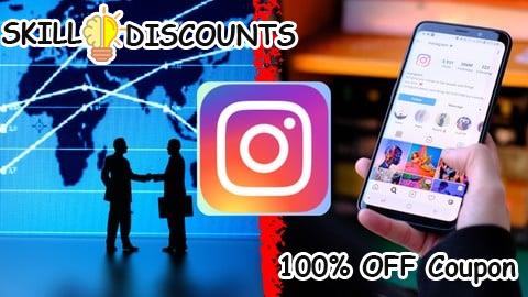 [100% OFF] Coupon Code Advanced Instagram Marketing Blueprint Complete Guide