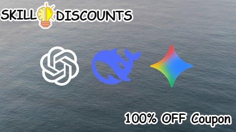 [100% OFF] Coupon Code AI Models Mastery - ChatGPT, Gemini and DeepSeek