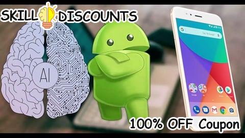 [100% OFF] Coupon Code Android apps with artificial Intelligence