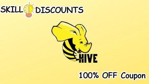 [100% OFF] Coupon Code Apache Hive for Data Engineers (Hands On) with 2 Projects