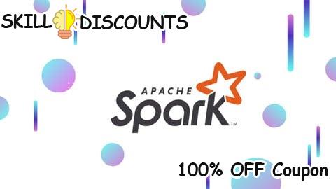 [100% OFF] Coupon Code Apache Spark Interview Question and Answer (100 FAQ)