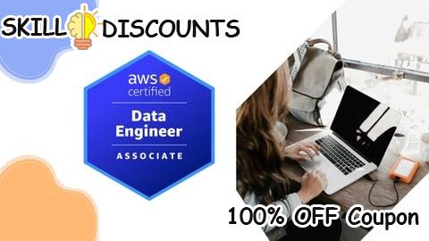 [100% OFF] Coupon Code AWS Certified Data Engineer - Associate Practice Exams