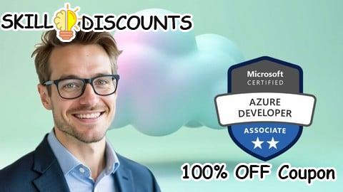 [100% OFF] Coupon Code AZ-204 Microsoft Azure Developer Associate Practice Exams