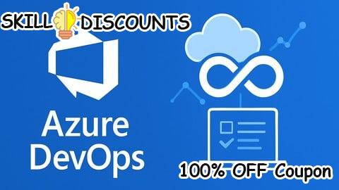 [100% OFF] Coupon Code Azure DevOps CI/CD: Pipelines & Automation Projects