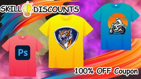 [100% OFF] Coupon Code Beginner Guide to Learn T-Shirt Design With Photoshop