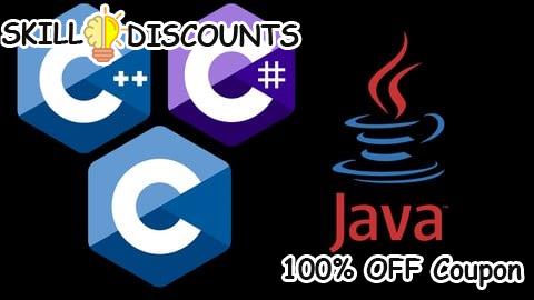 [100% OFF] Coupon Code C, C++, C#, Java: The Ultimate Coding Course for Developers
