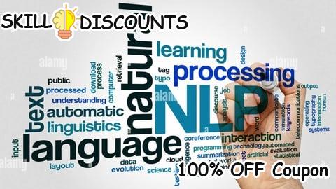 [100% OFF] Coupon Code Certified Natural Language Processing (NLP)