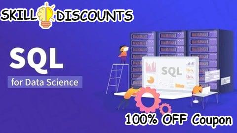[100% OFF] Coupon Code Certified SQL & Databases for Data Science