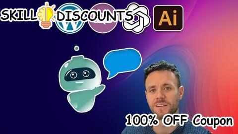 [100% OFF] Coupon Code ChatBot de IA para Wordpress: Para Principiantes y Avanzados