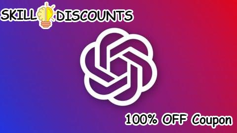 [100% OFF] Coupon Code ChatGPT Masterclass: The Ultimate Beginner's Guide!