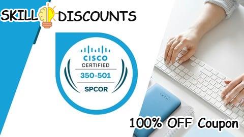 [100% OFF] Coupon Code Cisco Service Provider Network Core Technologies (SPCOR)