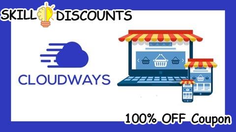 [100% OFF] Coupon Code Cómo Crear una Tienda online con WordPress y Cloudways 2025