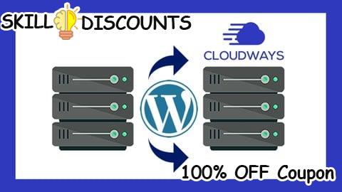 [100% OFF] Coupon Code Cómo Migrar un Sitio Web de WordPress a Cloudways 2026