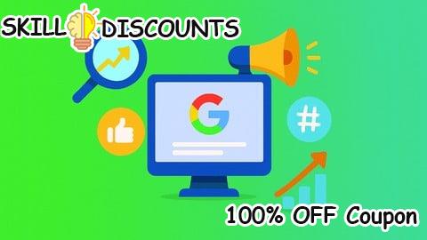 [100% OFF] Coupon Code Digital Marketing Certification: SEO, Google Ads & Social