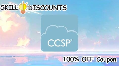 [100% OFF] Coupon Code Exam Prep for CCSP Certification: 6 Practice Exams
