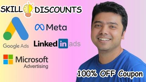[100% OFF] Coupon Code 11 Ads Platforms in 1 Course 2025: Learn Paid Advertising!