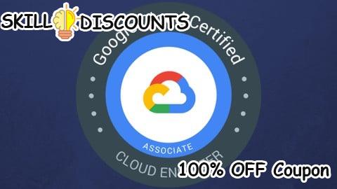 [100% OFF] Coupon Code Google Associate Cloud Engineer Practice Tests