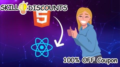 [100% OFF] Coupon Code HTML to React Template Convert: Full Complete Guided Project