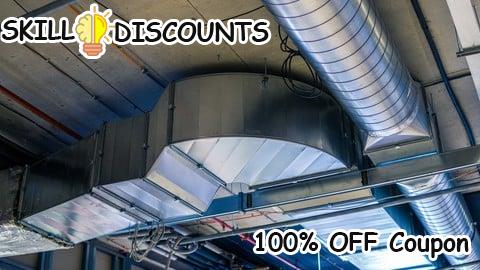 [100% OFF] Coupon Code HVAC For Beginners - HVAC Design & HVAC Manual Duct Design