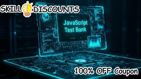 [100% OFF] Coupon Code JavaScript Proficiency Test Bank