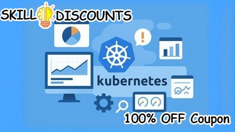 [100% OFF] Coupon Code Kubernetes CKA DevOps Monitoring: 1500 Certified Questions