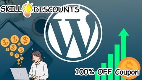 [100% OFF] Coupon Code WordPress Web Design & Freelancing MasterClass [2025]