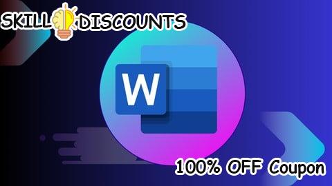 [100% OFF] Coupon Code Master Microsoft Word for Business and Career Success