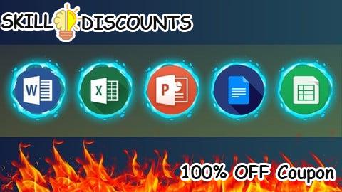 [100% OFF] Coupon Code Master MS Word Excel PowerPoint and Google Doc Google Sheets