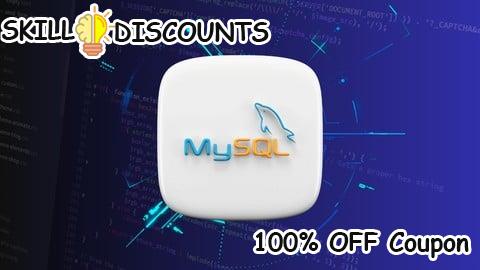 [100% OFF] Coupon Code Mastering MYSQL: Database Creation, Management & SQL Queries