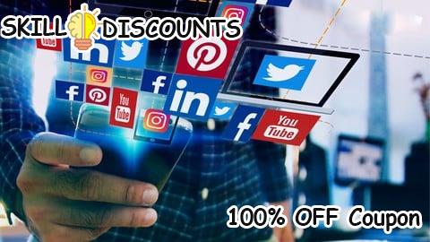 [100% OFF] Coupon Code Mastering Social Media Marketing and Management