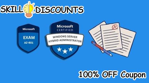 [100% OFF] Coupon Code Microsoft AZ-801: Windows Server Hybrid Services Tests Exam