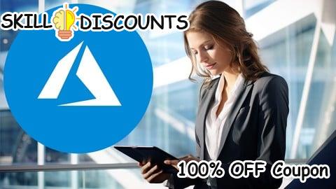 [100% OFF] Coupon Code Microsoft Azure Administrator Complete Course: AZ-104 (2025)