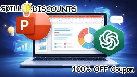 [100% OFF] Coupon Code Microsoft PowerPoint Mastery Course using chatgpt