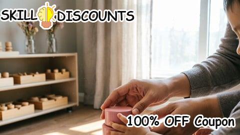 [100% OFF] Coupon Code Montessori Masterclass: Your Complete Implementation Guide