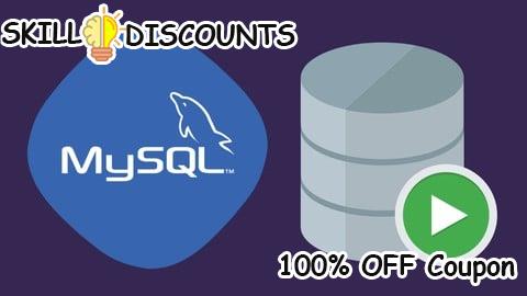 [100% OFF] Coupon Code MySQL Ultimate Course 2025 : From Zero To Hero | Learn Mysql