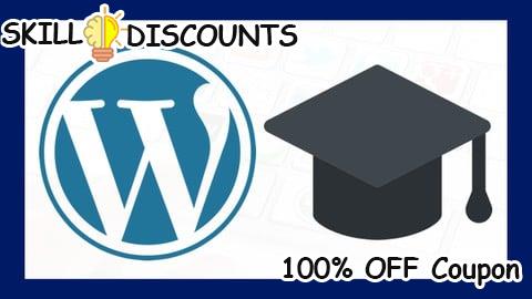 [100% OFF] Coupon Code Máster en WordPress 2026, ¡Desde Cero Hasta Experto!