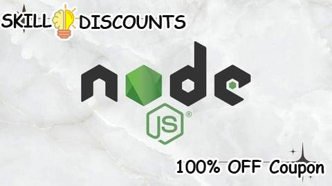 [100% OFF] Coupon Code Node.js – Build Fast and Scalable Backend Applications