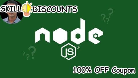 [100% OFF] Coupon Code Nodejs: All You Need to Know with Practical Project