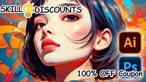 [100% OFF] Coupon Code Photoshop and Illustrator 2 in 1 Master Course for Beginners