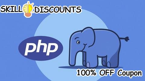 [100% OFF] Coupon Code PHP for Beginners: The Complete PHP Intermediate Course 2026