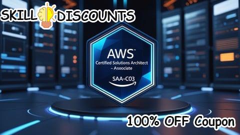 [100% OFF] Coupon Code Practice Test: AWS Solutions Architect Associate (SAA-C03)