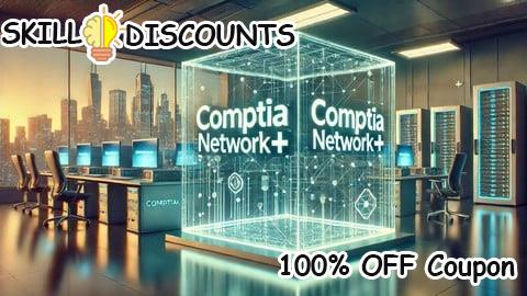 [100% OFF] Coupon Code Practice Test: CompTIA Network+ 2024 (N10-008)