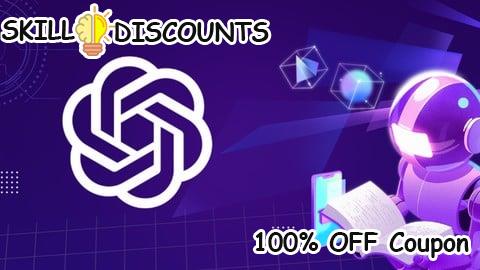 [100% OFF] Coupon Code Prompt Engineering & AI from Scratch: ChatGPT