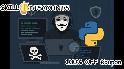 [100% OFF] Coupon Code Python Ethical Hacking Pentest for Hackers Scripting Basics