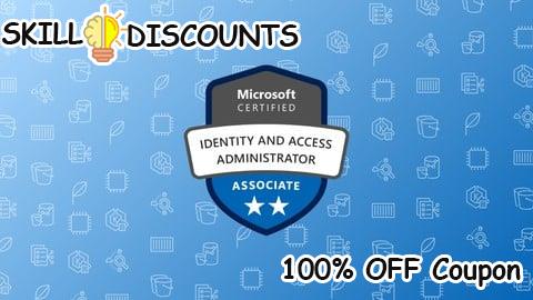 [100% OFF] Coupon Code SC-300: MS Identity and Access Administrator Practice Exams